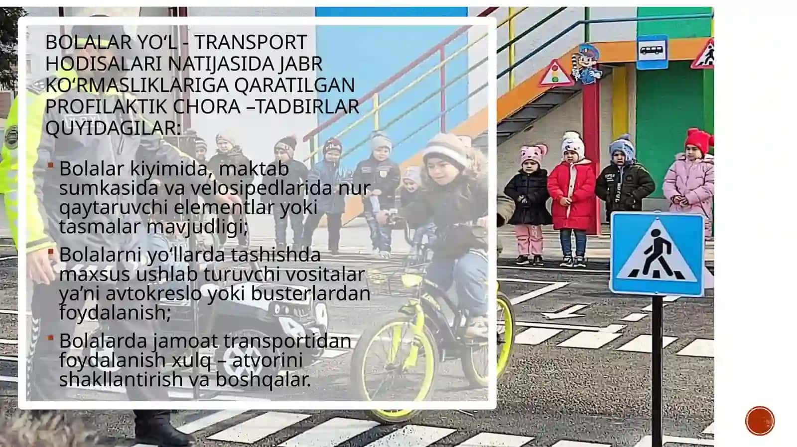 Yo‘llarda bolalar xavfsizligini ta’minlash chora - tadbirlari 4