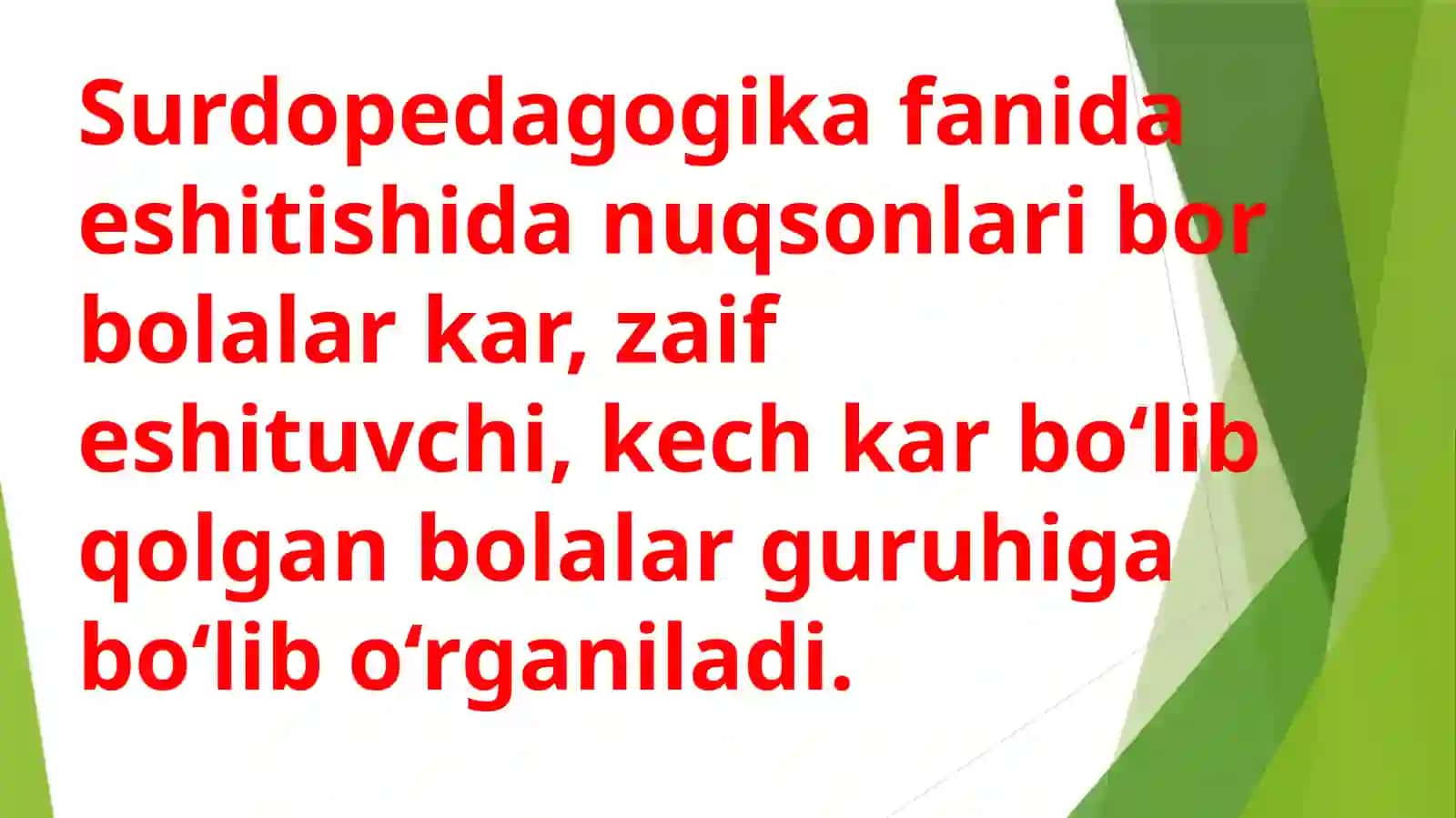Eshitishidanuqsonibo‘lganbolalarniinklyuzivta’limsharoitidao‘qitishvatarbiyalash 4
