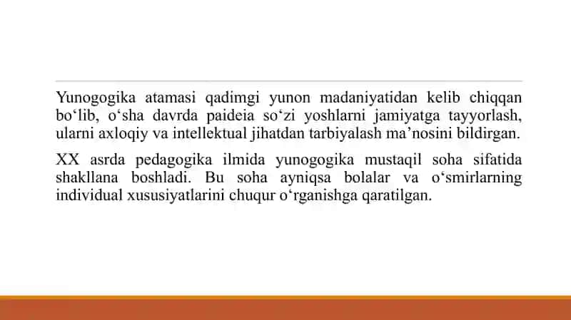 YUNOGOGIKA – PEDAGOGIKANING MUSTAQIL SOHASI SIFATIDA. 4