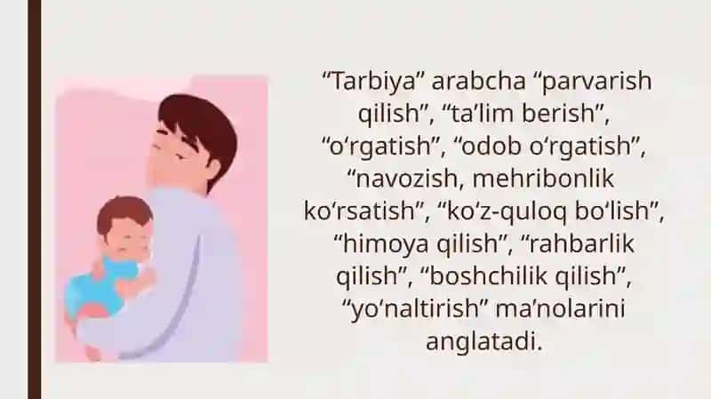 Tarbiya jarayonining mazmuni va mohiyati. 4