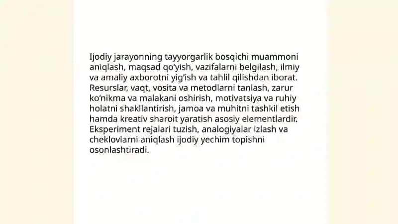 IJODIY JARAYONNING BOSQICHLARI. IJODIY JARAYONLARNI MODELLASHTIRISH. IJODIY YECHIM TOPISH USULLARINING UMUMIY TAHLILI 4
