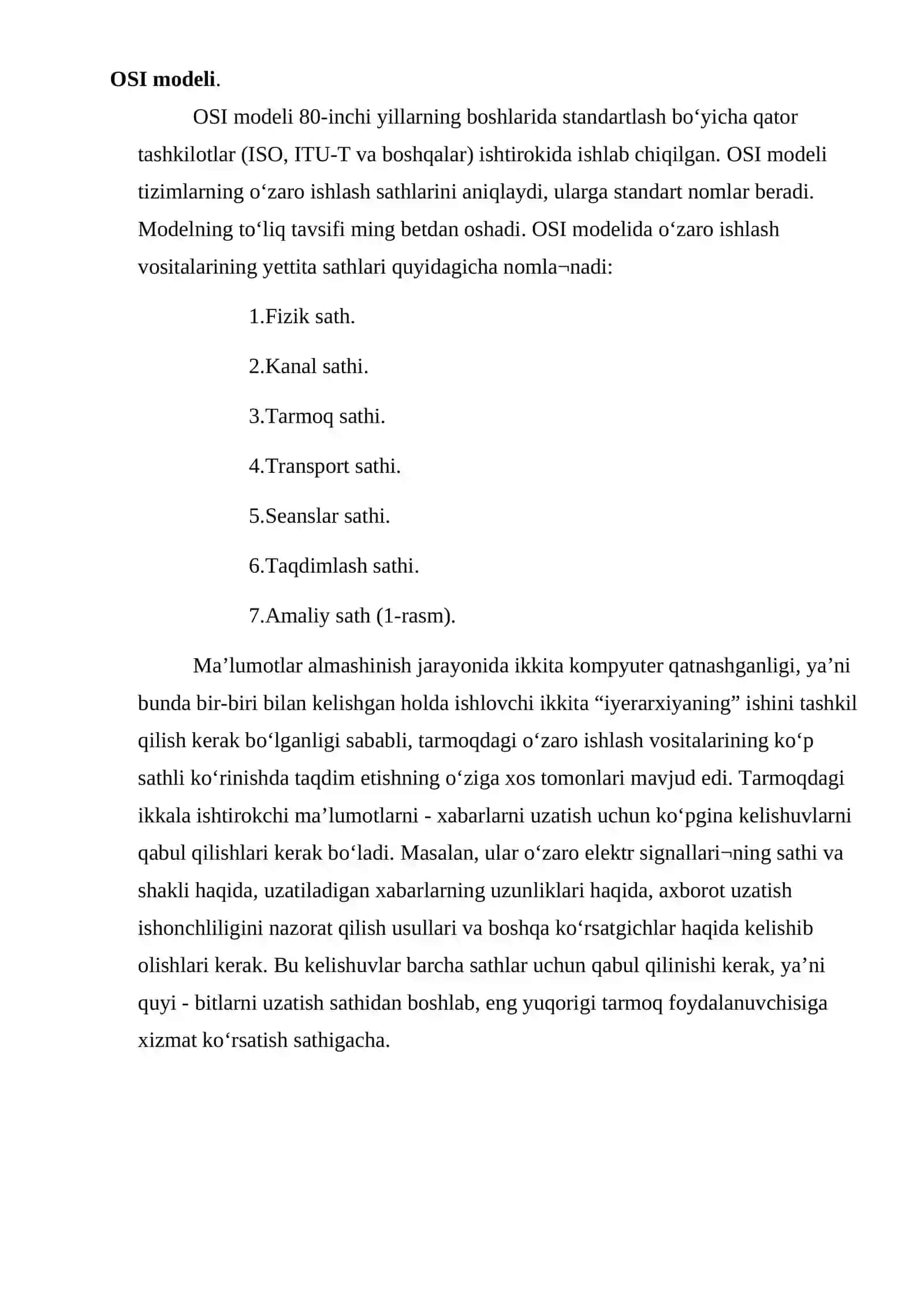 mustaqil ish OSI modeli. Tarmoq modellarining yuzaga kelish tarixi. Tarmoq qurilmalari va protokollarining o‘zaro muvofiqligini ta’minlashda tarmoq modellarining 4