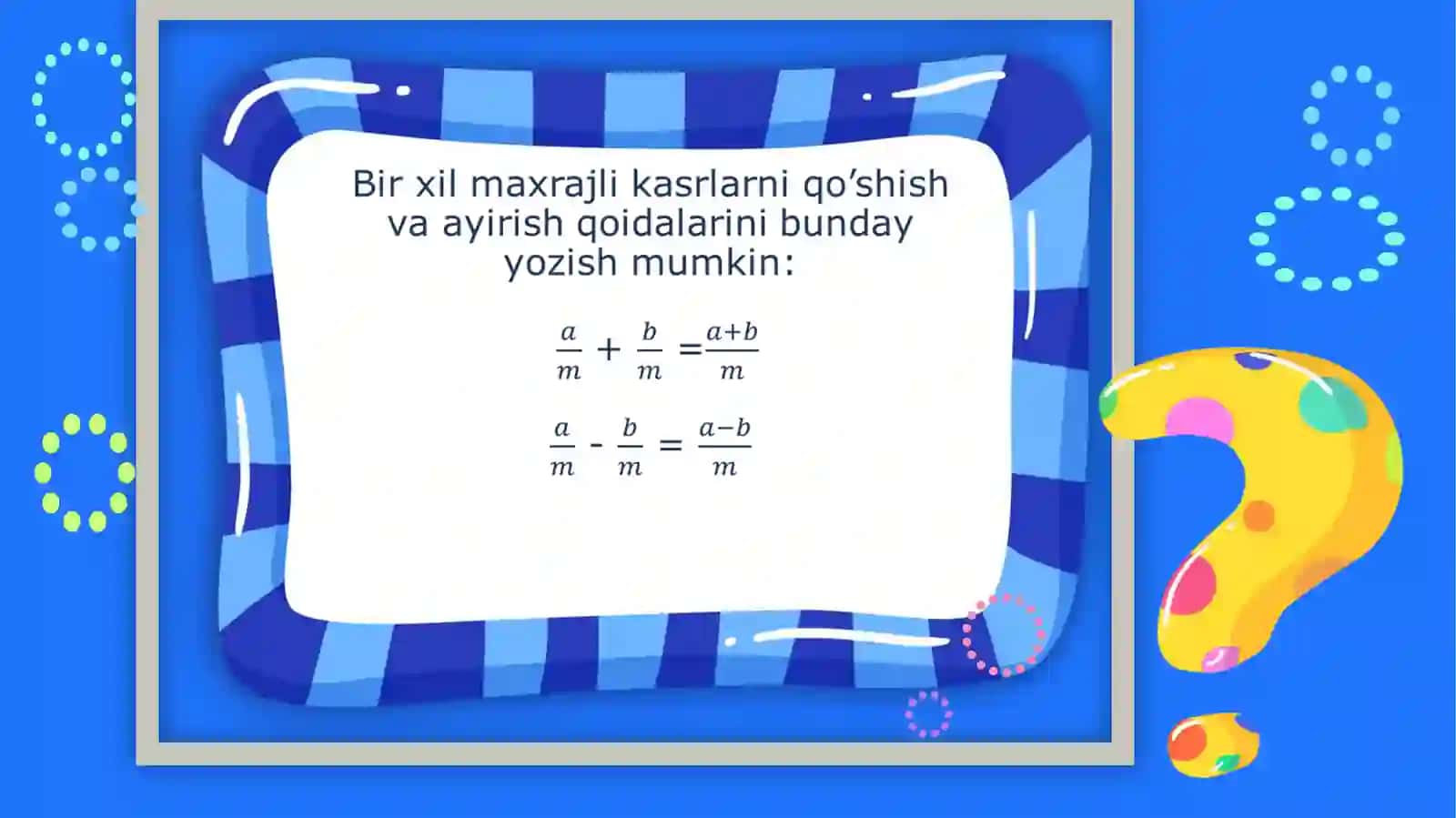 Algebraik  kasrlarni  ko’paytirish va  bo’lish 4