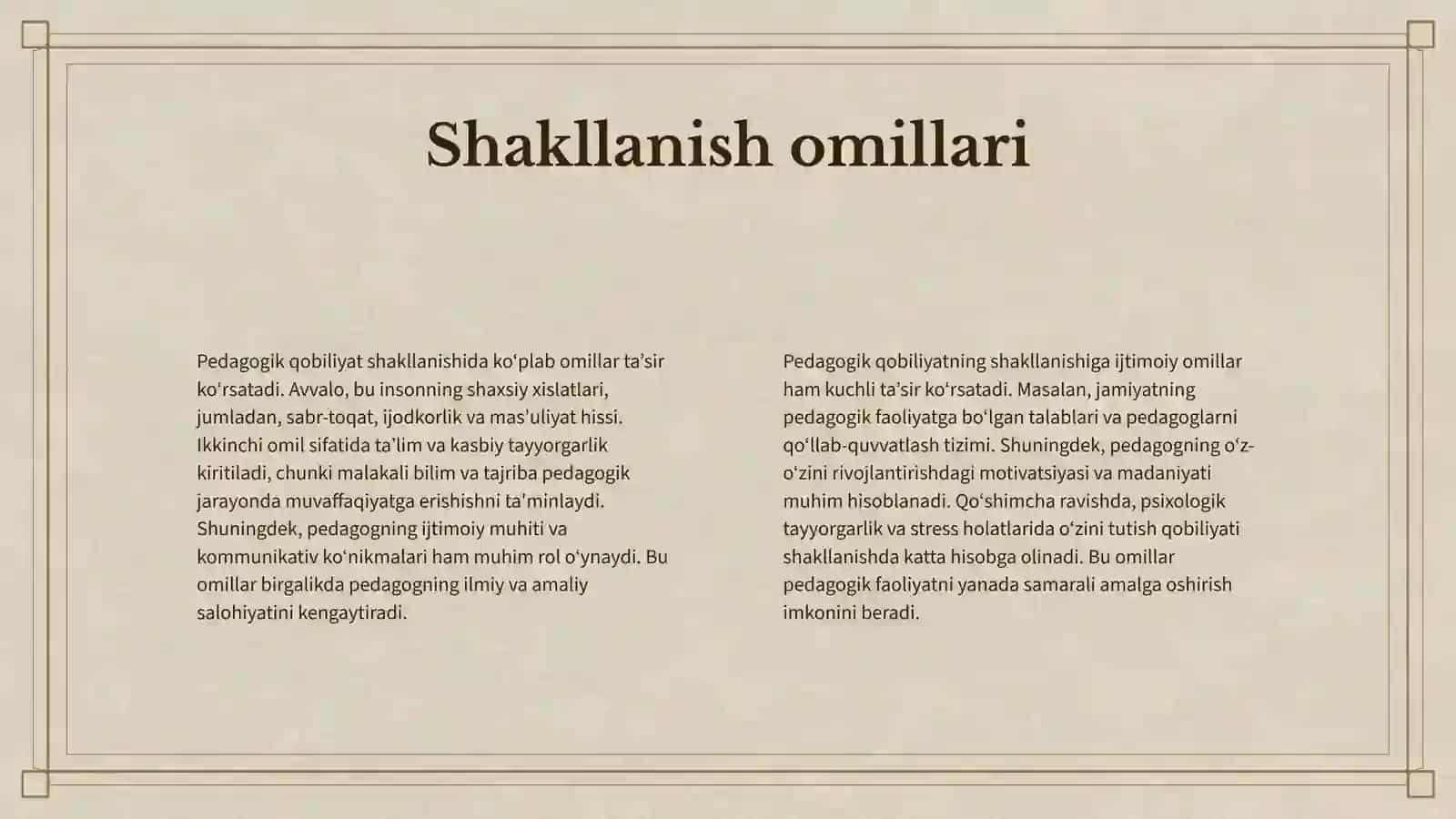 PEDAGOGIK QOBILIYATNI SHAKLLANTIRISH YO‘LLARI. KOMMUNIKATSIYA HAQIDA TUSHUNCHA. KOMMUNIKATIV QOBILIYAT VA PEDAGOGIK TA’SIR KO‘RSATISH. O‘QITUVCHI FAOLIYATIDA MULOQOT MADANIYATI VA PSIXOLOGIYASI. TAKT VA PEDAGOGIK TAKT HAQIDA TUSHUNCHA 4