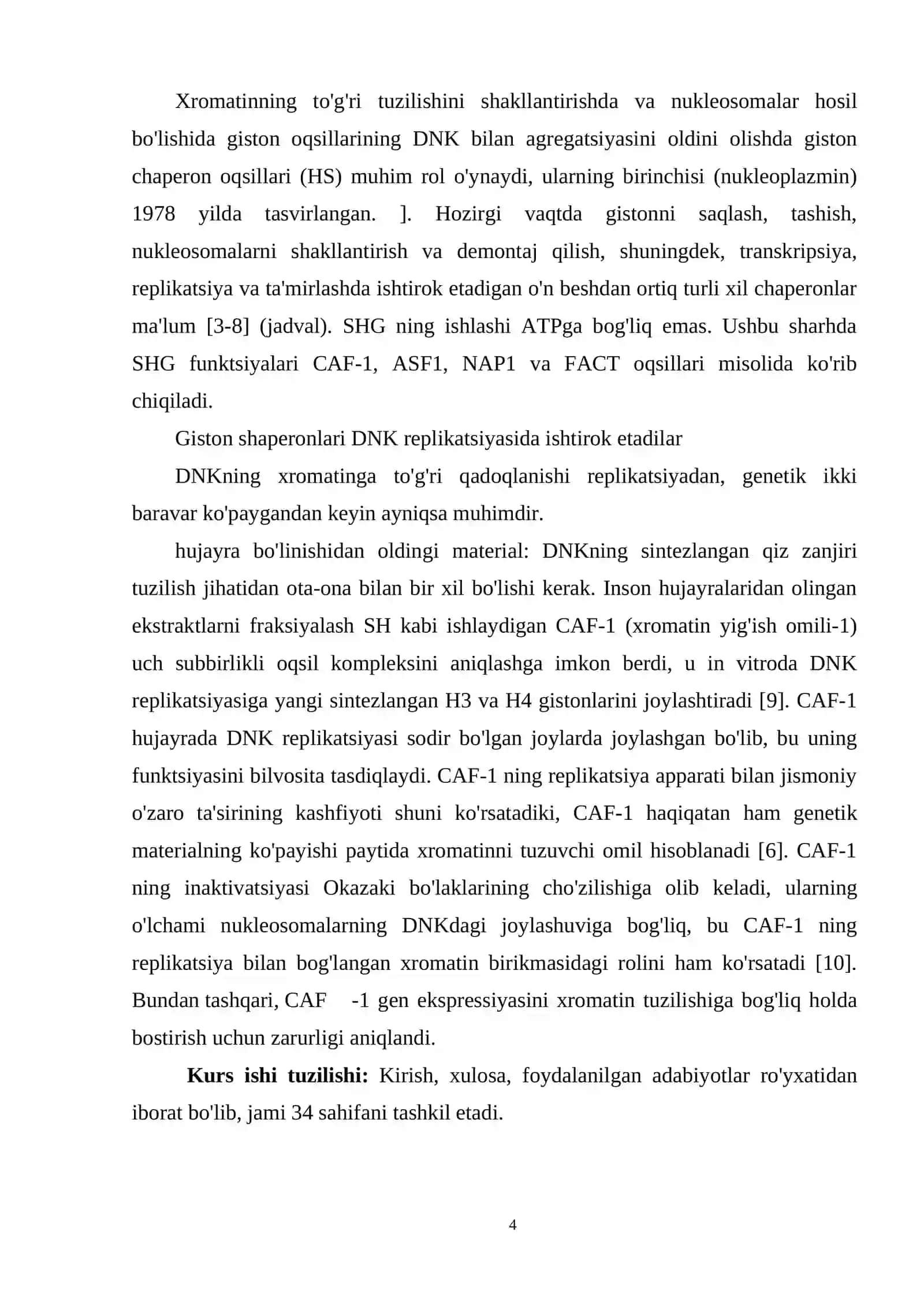 Giston shaperonlari DNK va gistonlardan tashkil topgan xromatinning asosiy strukturni saqlashdagi o’rni 4