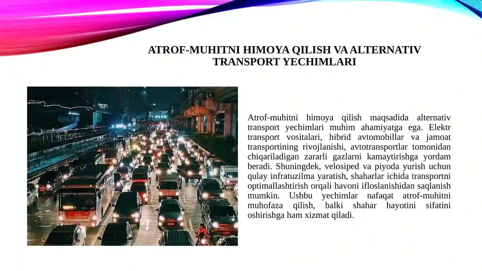 Avtotransportlar atmodfera havosini ifloslanishini asosiy manbasi sifatida 4