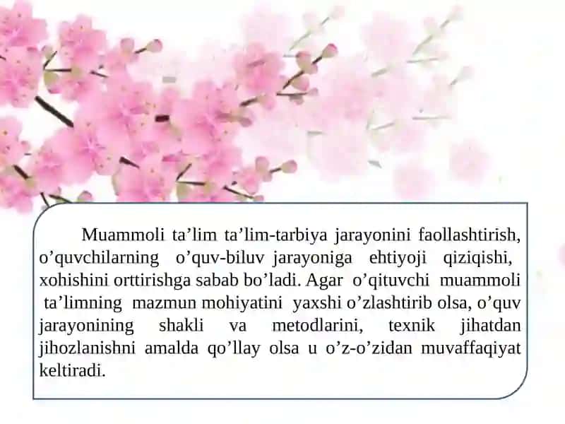 Muammoli ta’lim –rivojlantiruvchi ta’lim texnologiyasi 4