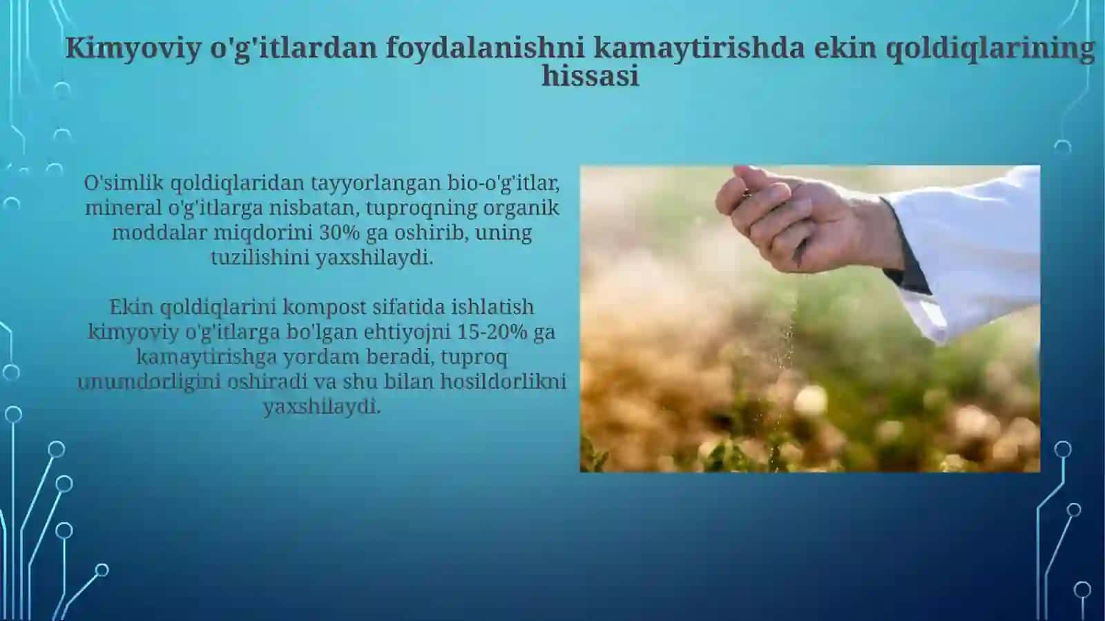 Ekin qoldiqlarini oʻgʻit sifatida samarali qoʻllash usullari 4