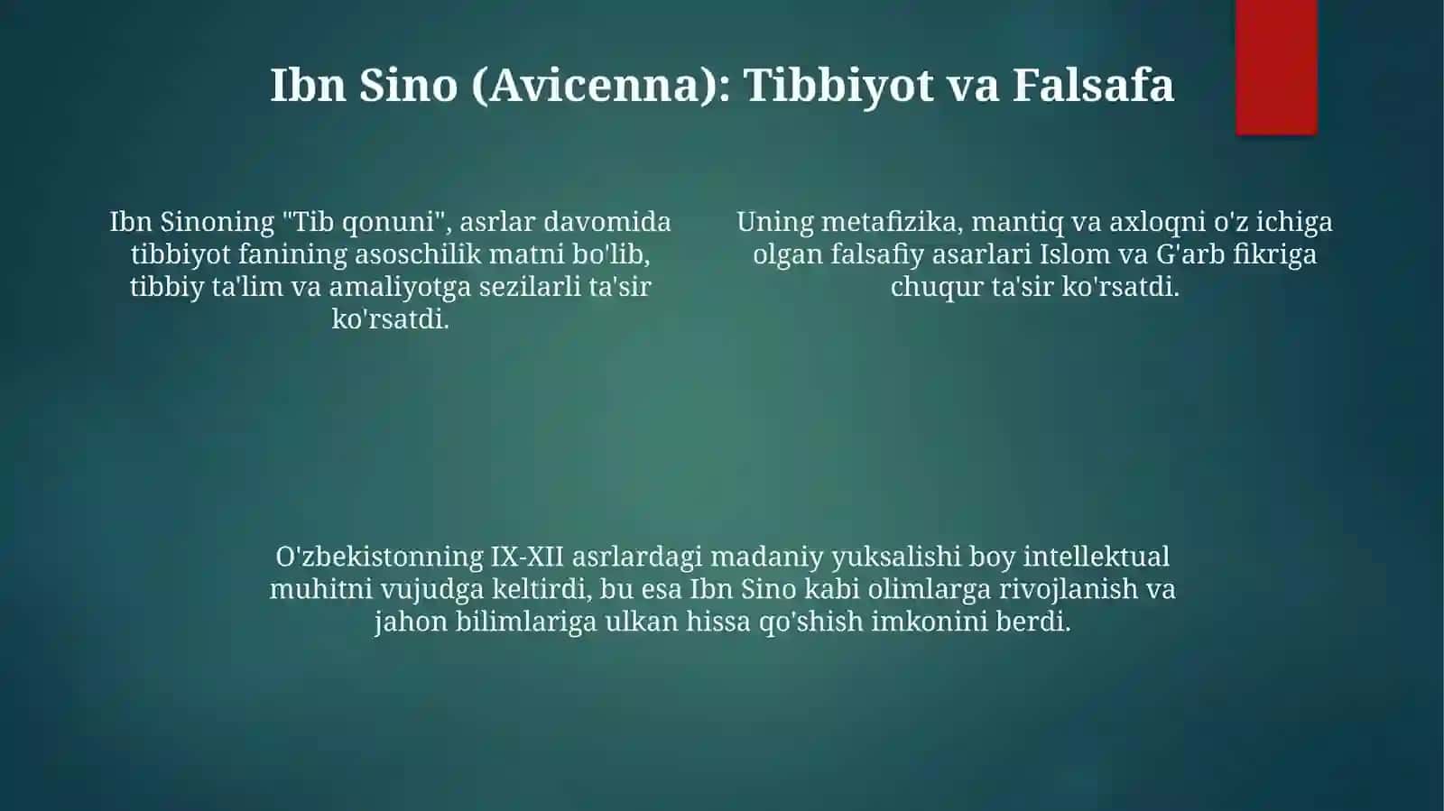 IX-XII asrlarda mamlakatimizda ro'y bergan madaniy uyg'onish. Renessans. Buyuk allomalarning hissasi 4