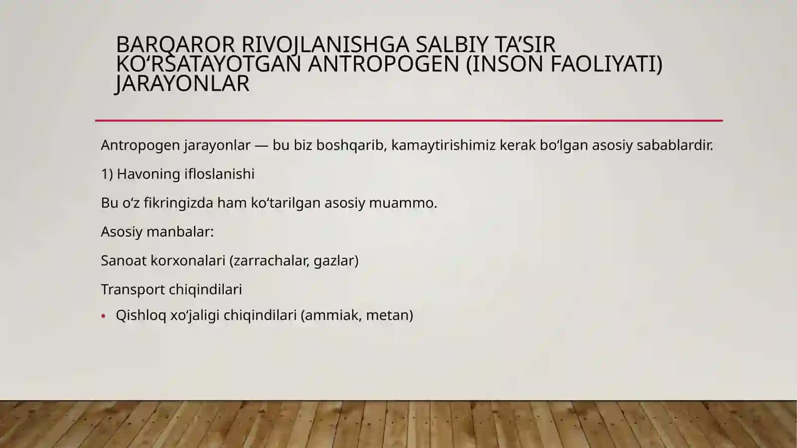 Barqaror rivojlanishga salbiy ta’sir ko‘rsatayotgan tabiiy jarayonlar 4