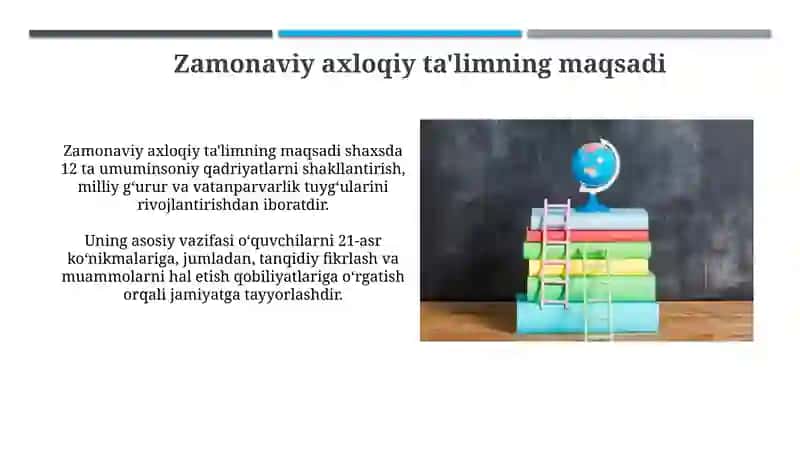 Zamonaviy axloqiy tarbiyaning yutuqlari va kamchiliklari 4