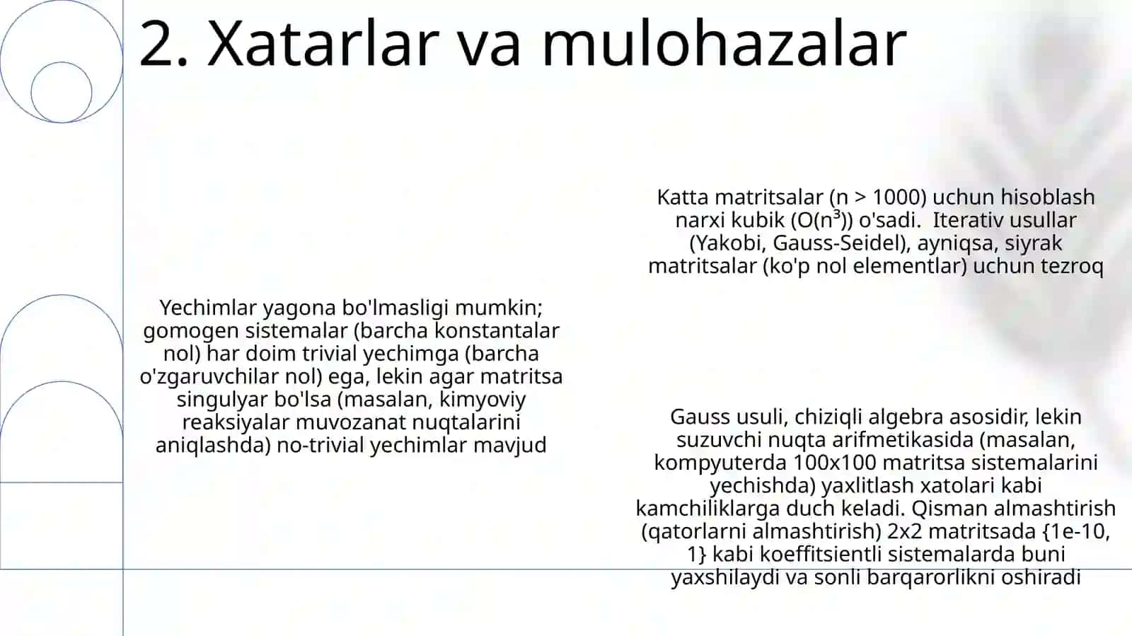 Chiziqli tenglamalar sistemasini yechishning Gauss usuli 4