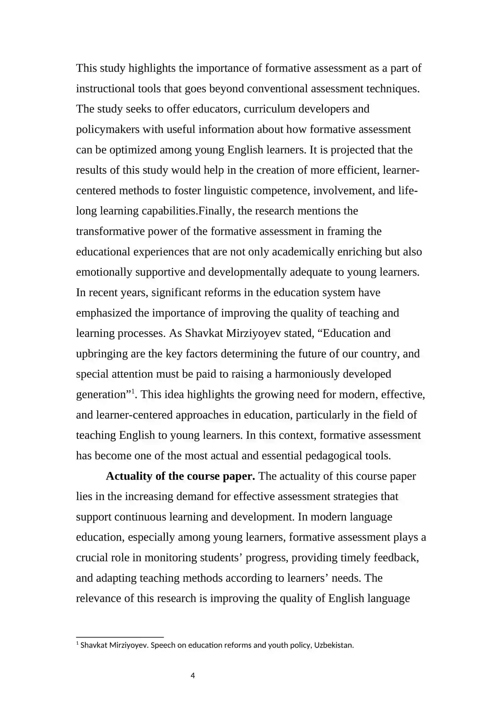 FORMATIVE ASSESSMENT IN YOUNG ENGLISH LEARNERS: BENEFITS AND CHALLENGES 4