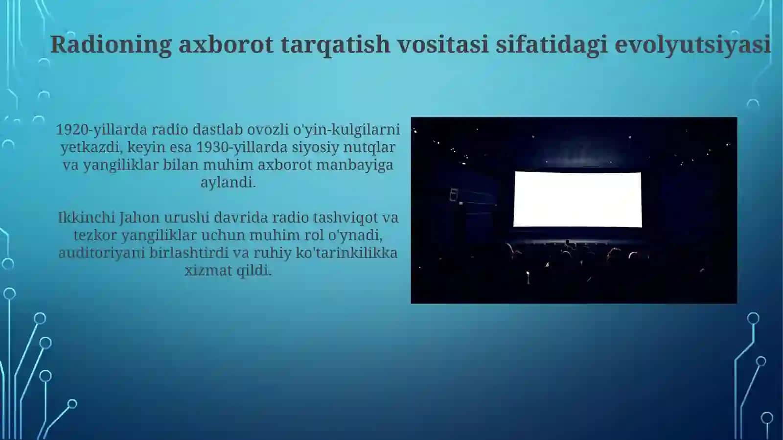 Radio va kino: axborot tarqatish vositalari sifatida 4