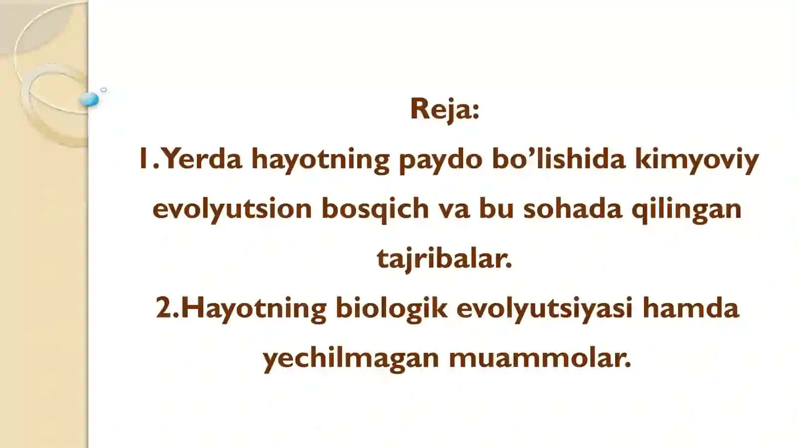 Yerdahayotning paydobo’lishida kimyoviy evolyutsiyon bosqich va busohada qilingan tajribalar 4