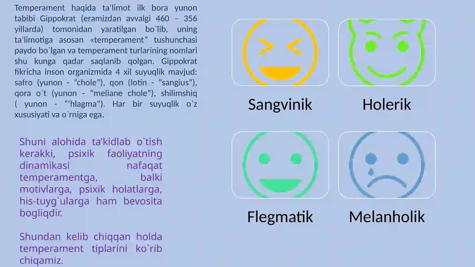 Shaxsning psixologik xususiyatlari. Temperament. Xarakter. Qobiliyat 4
