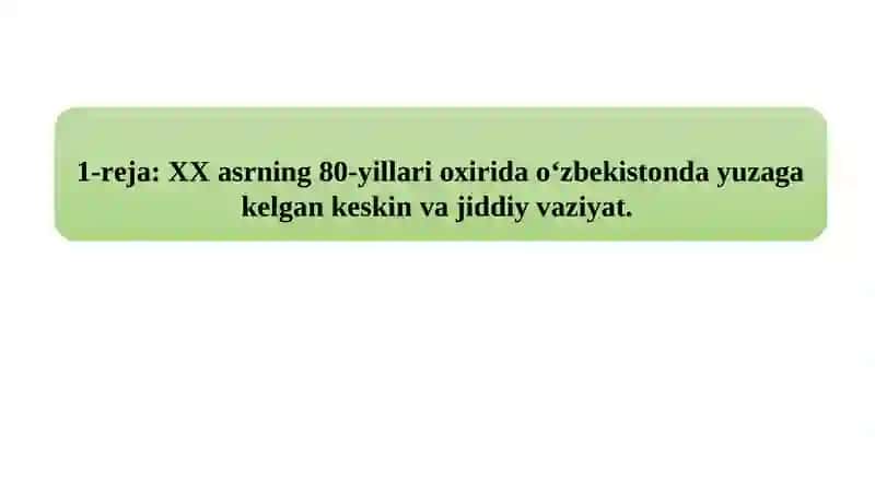 Mustaqillikka erishish arafasida Oʻzbekistondagi ijtimoiy siyosiy jarayonlari 4