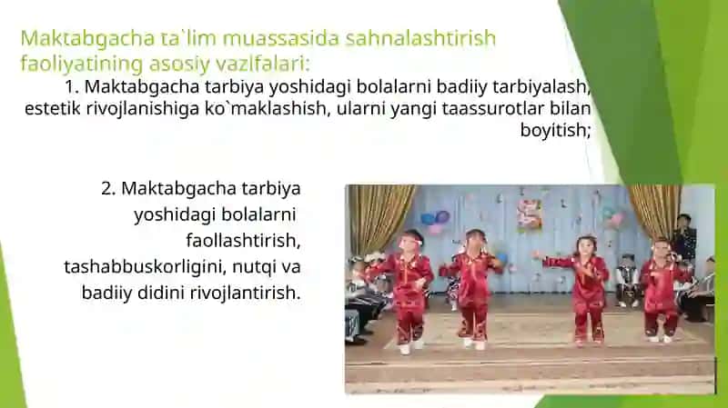 Bolalarni sahnalashtirish va ijodiy faoliyatga o`rgatish fanining maqsad va vazifalari 4