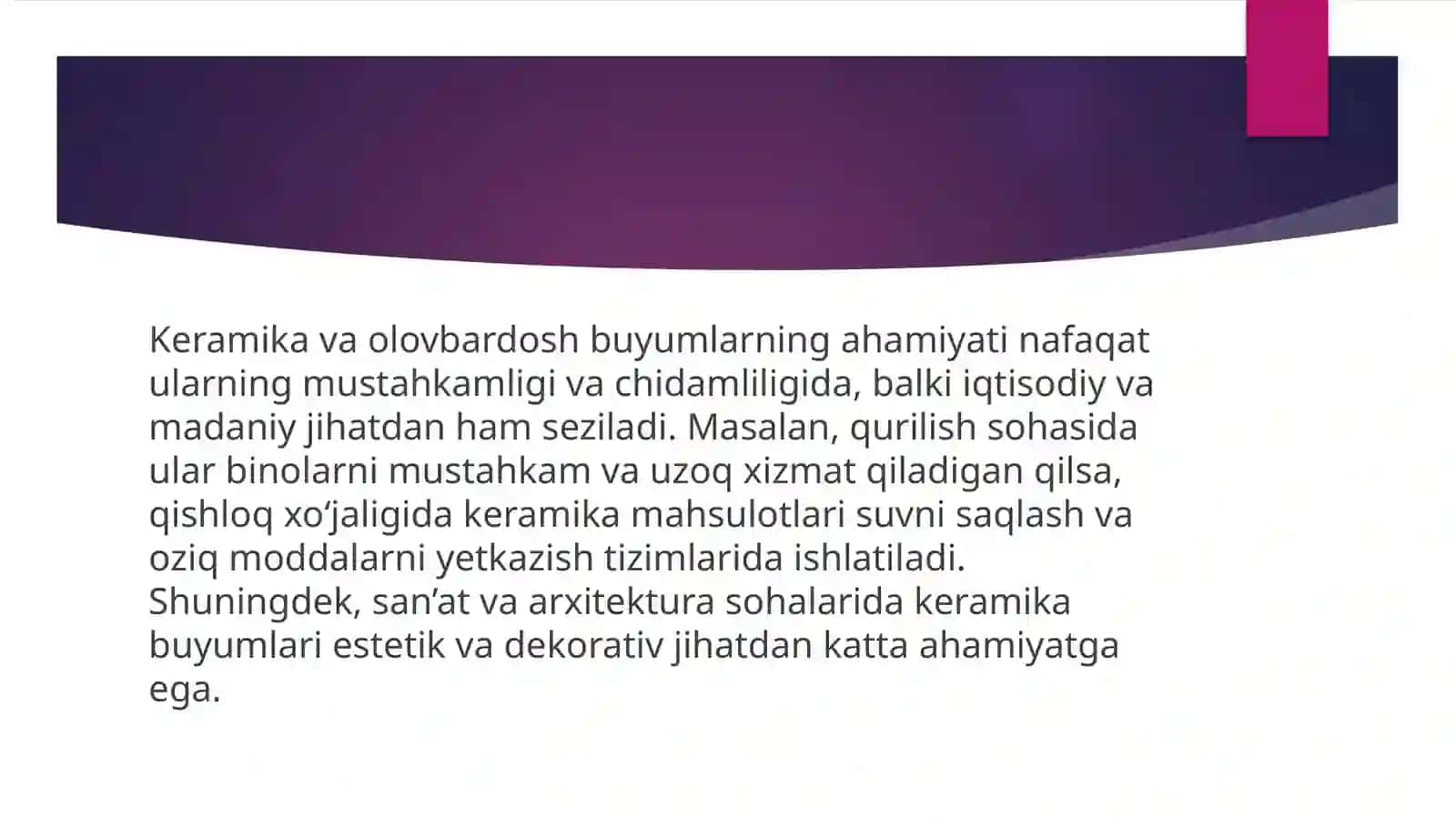 Keramika, olovbardosh buyumlarning paydo bo'lish tarixi 4