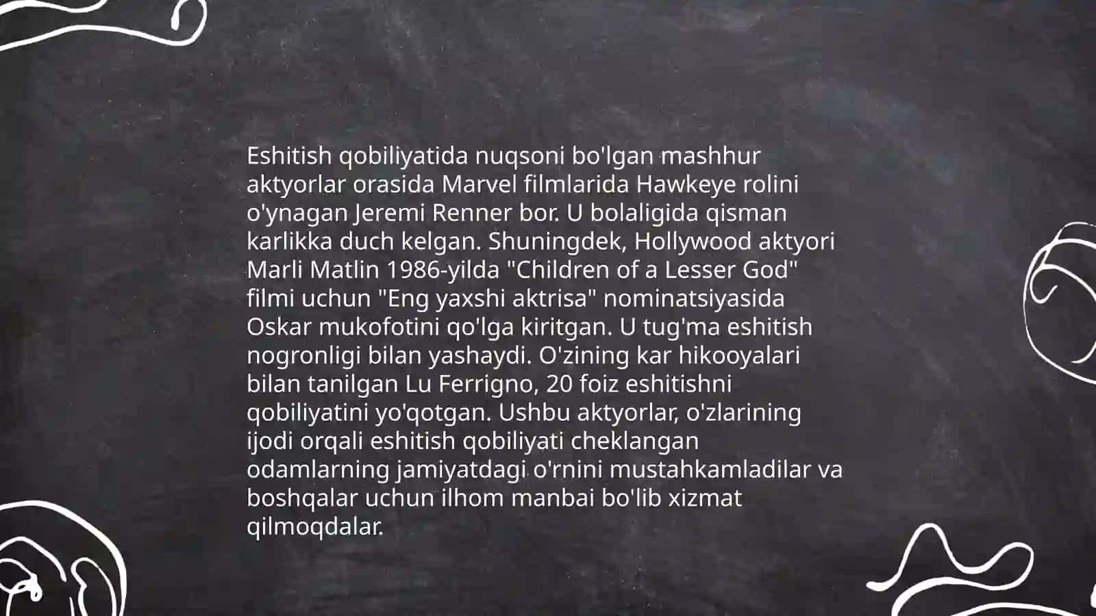 Eshitish qobiliyatida nuqsoni bòlgan mashxurlar 4