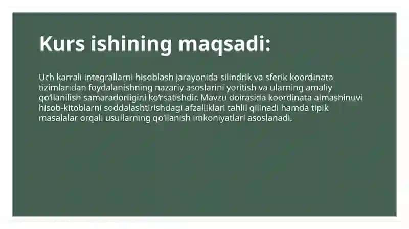 Uch karrali integrallarni hisoblashda silindrik va sferik koordinatalar sistemasidan foydalanish 4