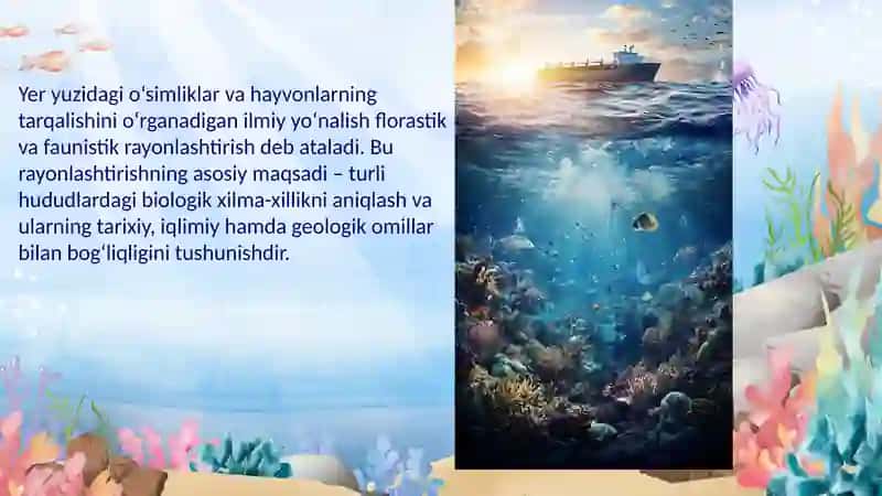 Dunyo okeanining biomi
Yer yuzasini florastik va faunistik rayonlashtirish 4