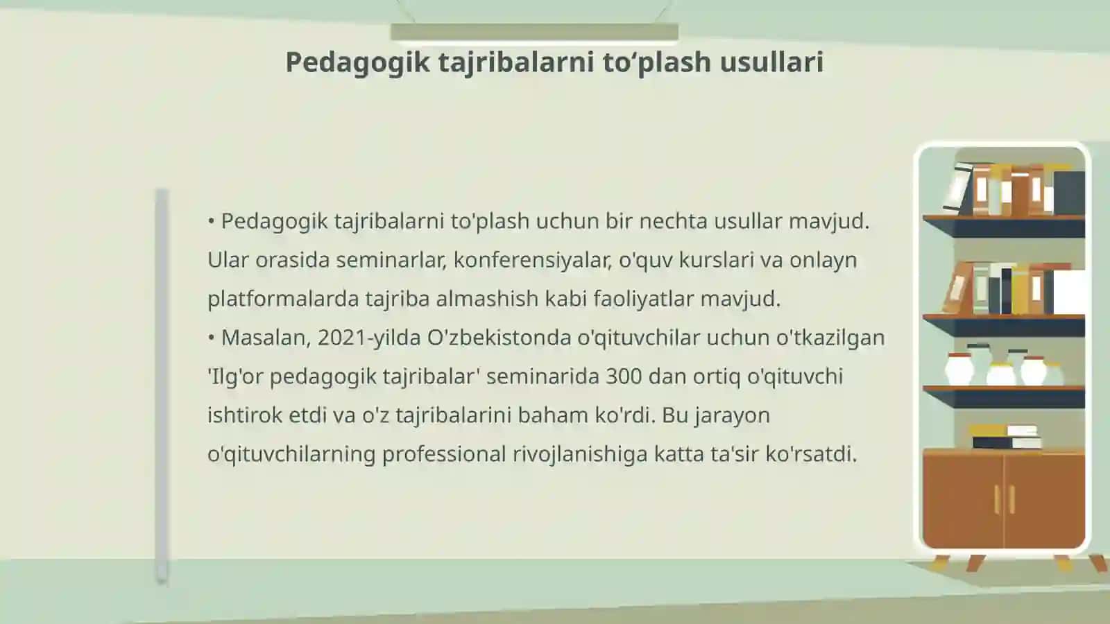 Oʻqituvchilarning ilgʻor pedagogik tajribalarni toʻplash va amaliyotda qoʻllash 4