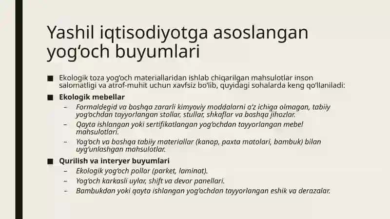 Yashil iqtisodiyotga asoslangan yog'och materiallar va buyumlar 4