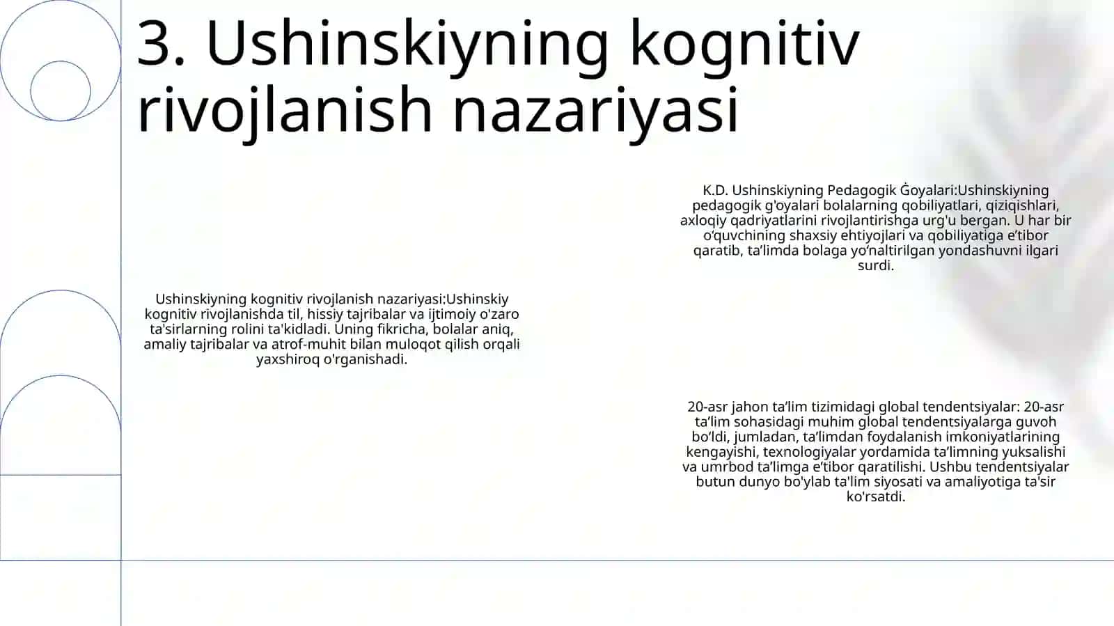 K.D.Ushinskiyning Pedododik Ĝoyalari. Xx Asr Jahon Ta'Lim Tizimidagi Global Tendensiyalar 4