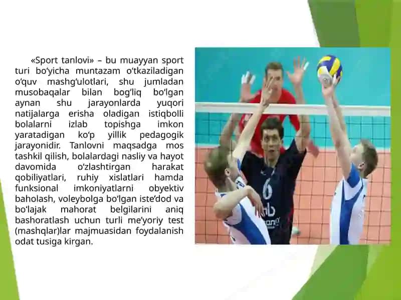 Mavzu: Yosh voleybolchilarni tanlovdan o'tkazish usullari 4