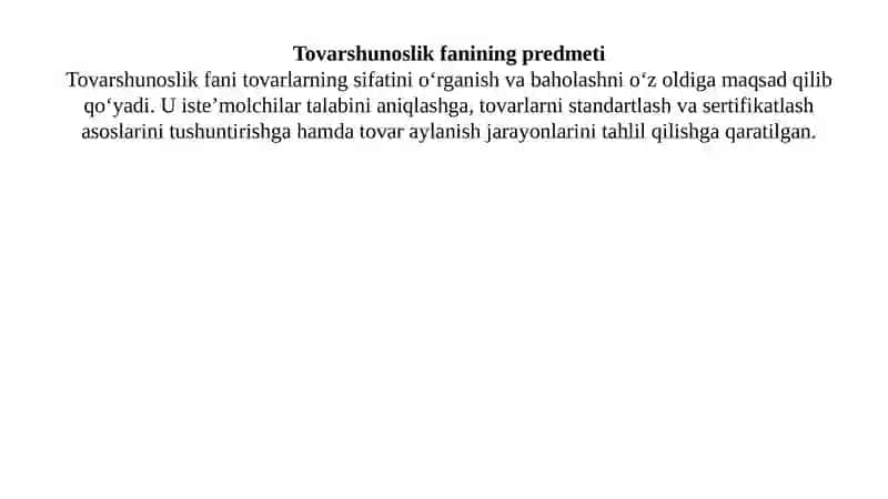 Tovarshunoslikning mazmun-mohiyati. 4