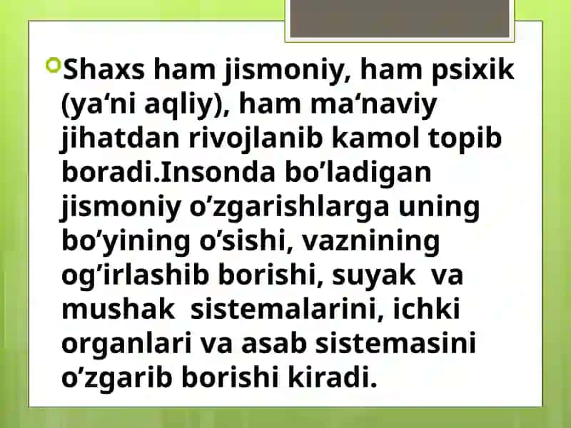 SHAXSNING RIVOJLANISHI, TARBIYASI VA IJTIMOIYLASHUVI 4