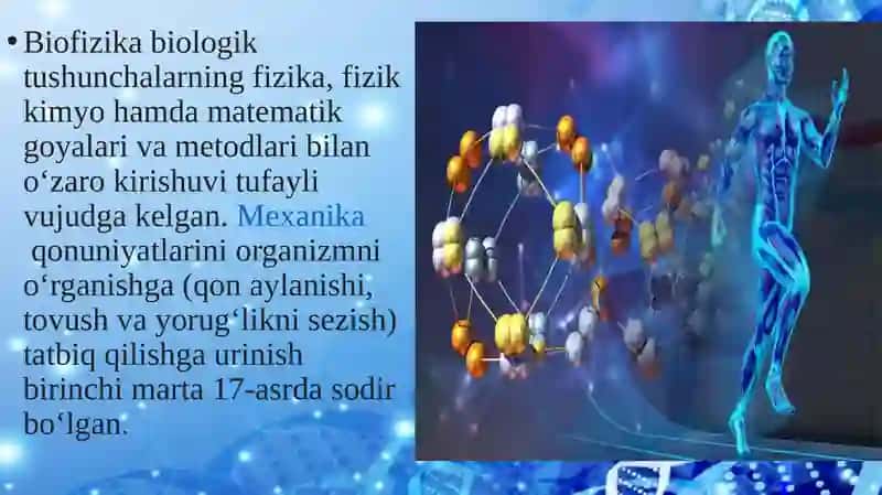 Biofizika asoslari va uning inson hayotidagi o'rni 4