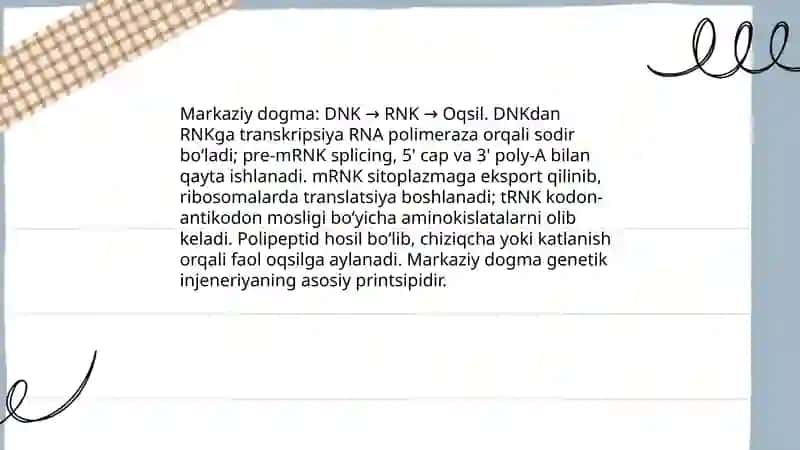 DNKning oqsil biosintezidagi roli. Genetik injeneriya 4