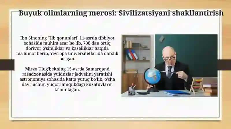Buyuk allomalarning jahaon sivilizatsiyasiga qo’shgan hissasi 4