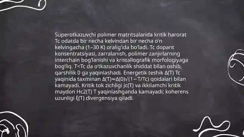 Super otkazuvchi polimer matritsalari xususiyatlari xossalari 4