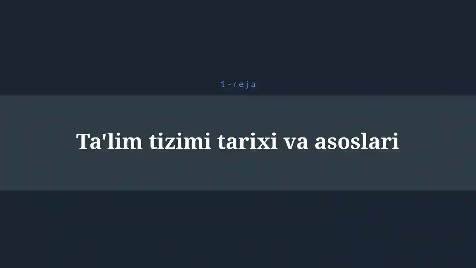 O’ZBEKISTONDA SHAKLLANGAN TA’LIM TIZIMINI ISLOH ETISH 4
