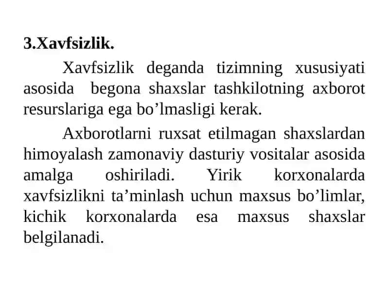 Axborot tizimiga qo’yilgan talablar 4