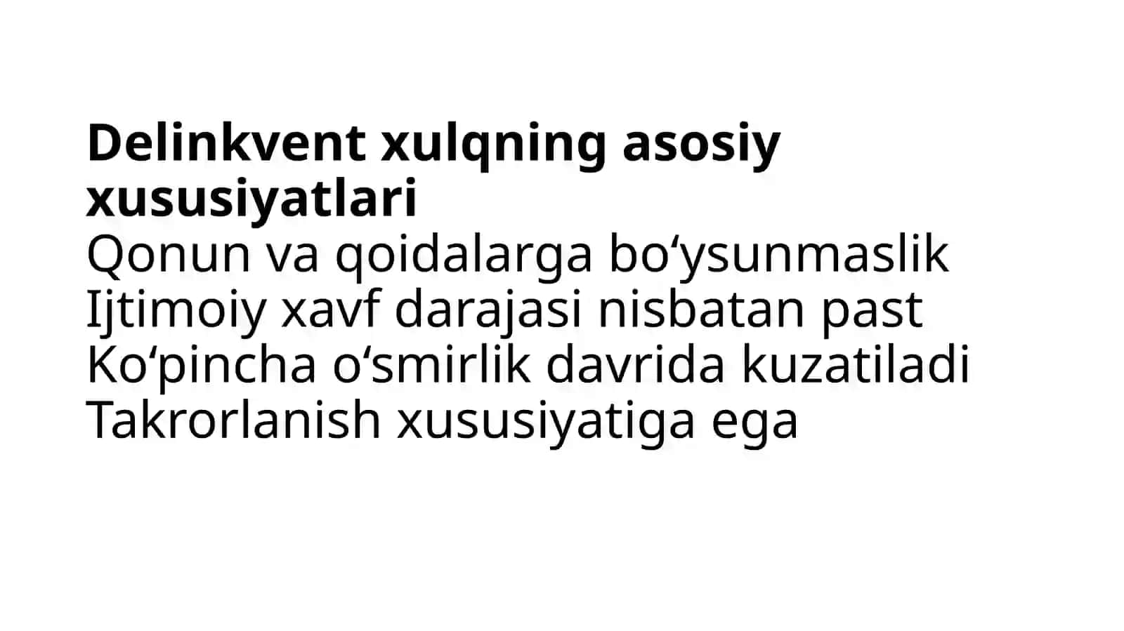 Delinkvent xulq – shaxs og‘ishgan xulqining shakli sifatida 4