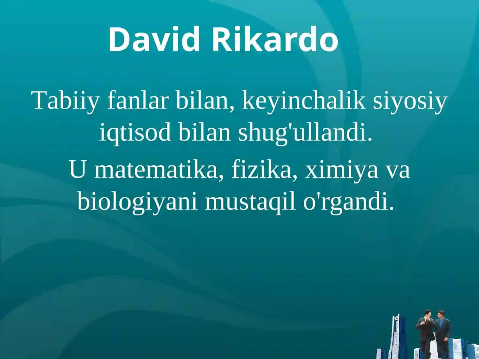 Klassik iqtisodchilar: Rikardo, Maltus, Xyum 4