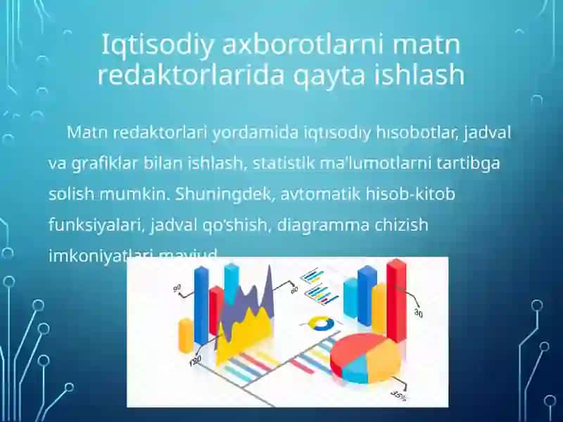 Iqtisodiy axborotlarni matn redaktorlari vositalaridan foydalangan holda qayta ishlash dasturlari 4