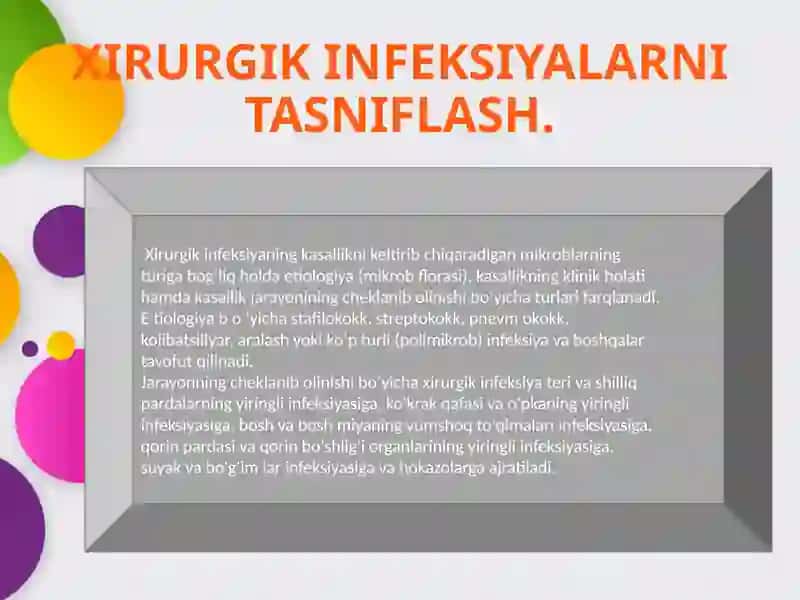 XIRURGIK INFEKSIYA(YIRINGLI YALLIG‘LANISH KASALLIKLARI) 4