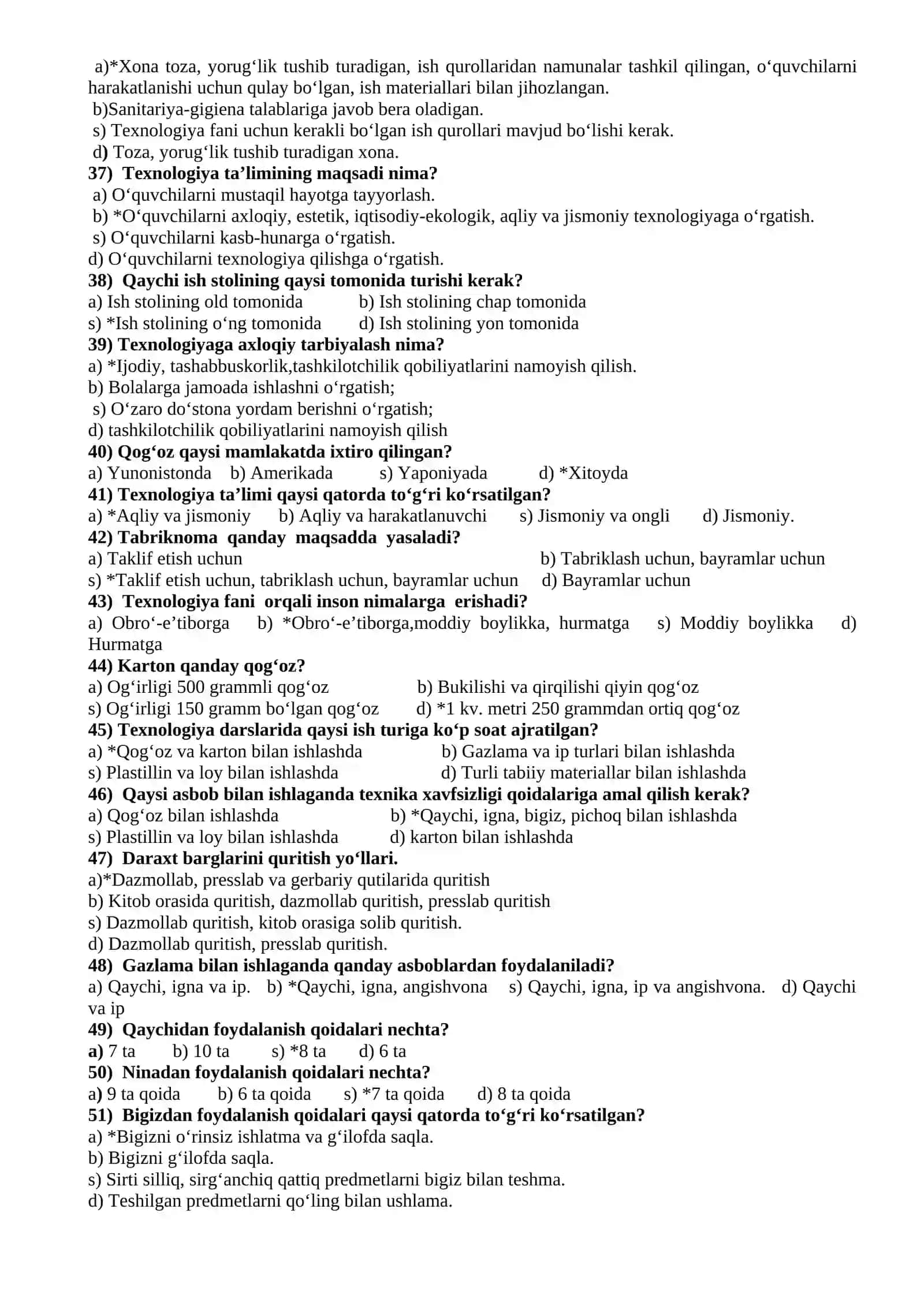 TEXNOLOGIYA TA’LIMI VA UNI O’QITISH METODIKASI FANIDAN   YAKUNIY NAZORAT TEST SAVOLLARI 4