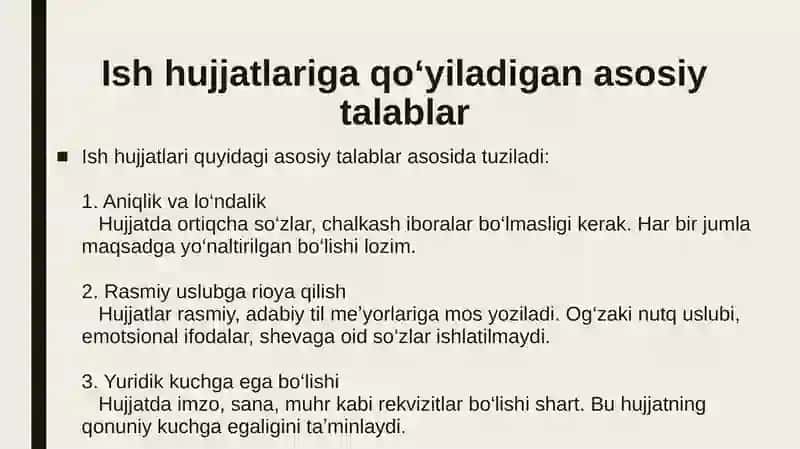 Ish hujjatlari va ularga qoʻyiladigan asosiy talablar.Hujjatlardagi zaruriy qismlar 4