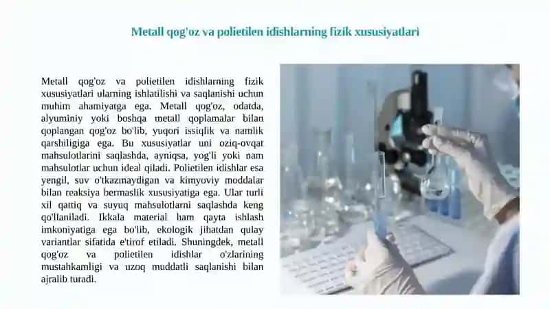 Metall qog'oz va polietelen idishlari ularning turlari va fizik kimyoviy xususiyatlari. 4
