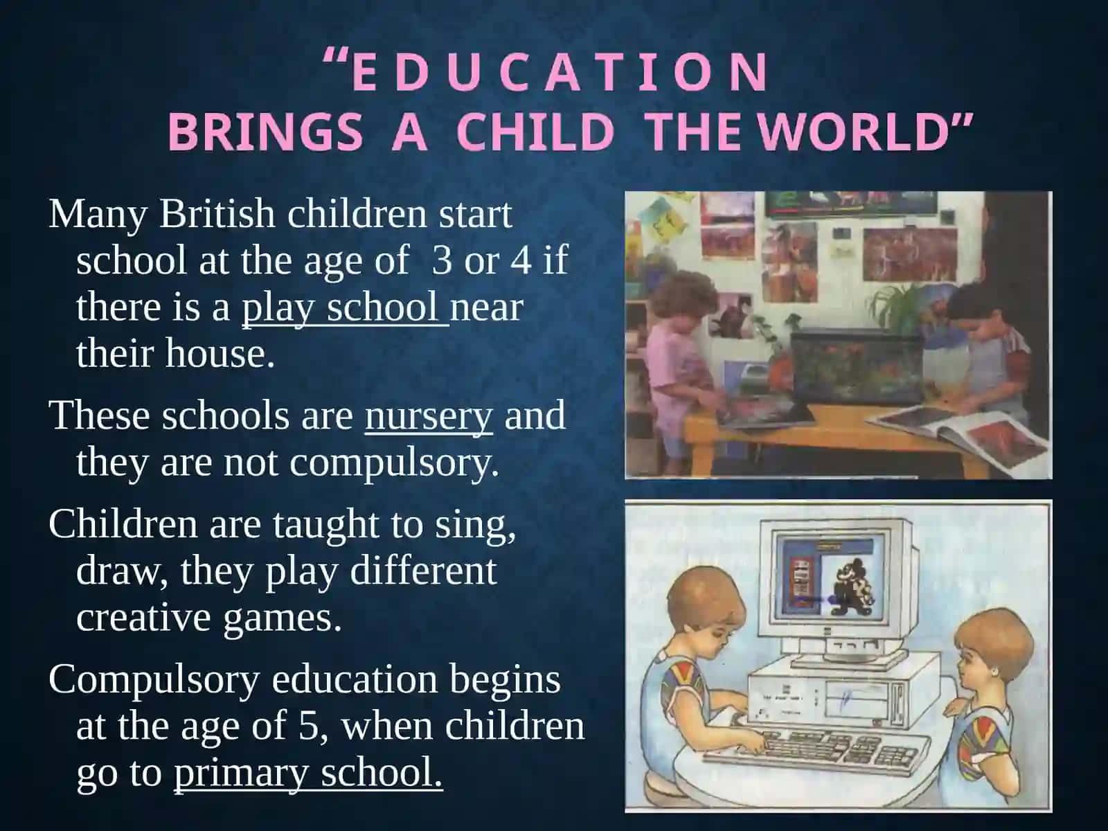 EDUCATION SYSTEM OF UNITED KINGDOM 4