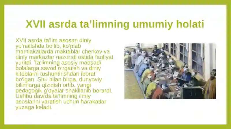 XVII ASRDAN XIX ASRNING BIRINCHI YARMIGACHA TARBIYA, MAKTAB VA PEDAGOGIK FIKRLAR RIVOJI 4