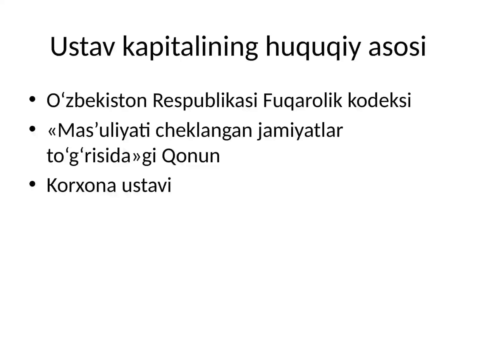 Ustav kapitali. Ustav kapitalining shakllanishi va ularning hisobini tashkil qilish 4