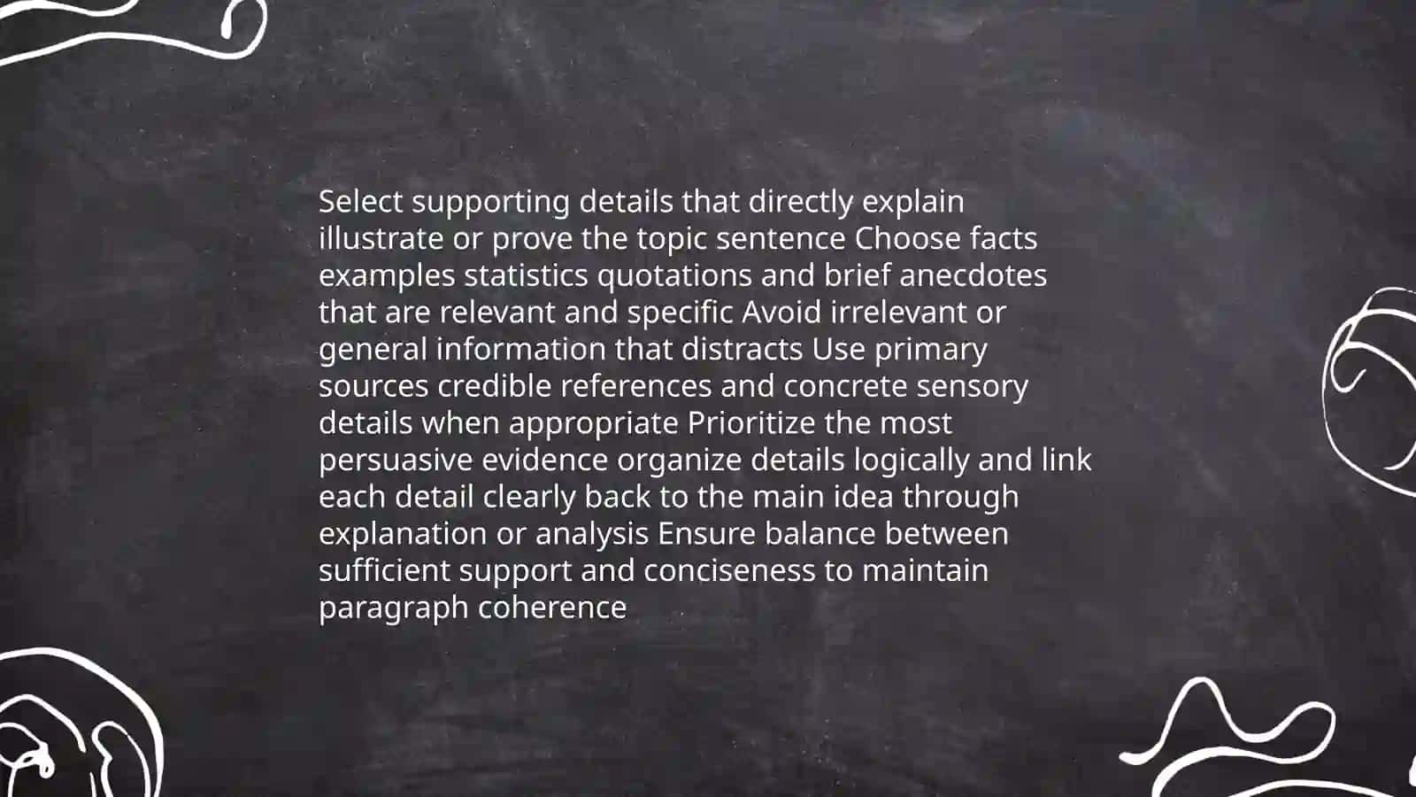 Writing well-developed paragraphs with supporting details 4