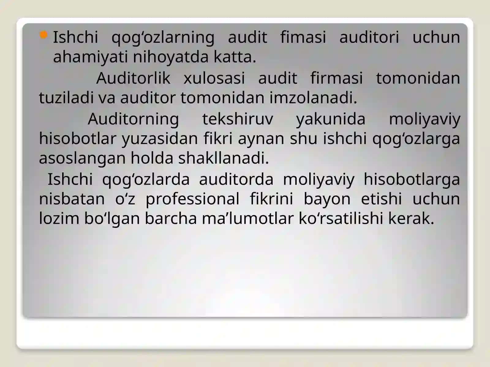 Auditda hujjatlashtirish va audit ishchi hujjatlari 4
